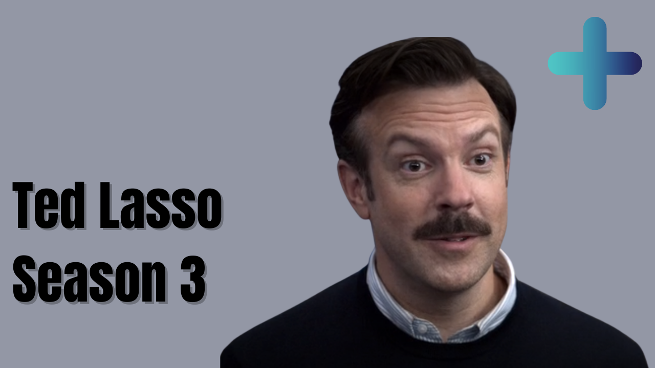 Ted lasso season 3