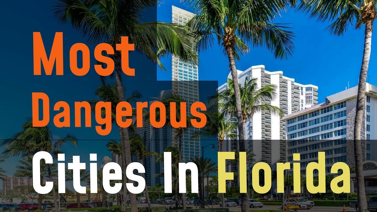 Florida’s Most Hazardous: Unveiling the Riskiest Cities in 2023 – A Cautionary Tale