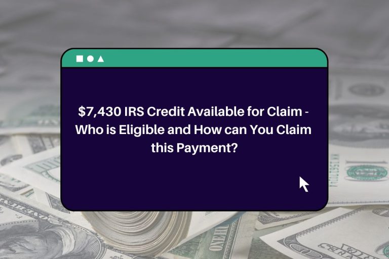 IRS Delivers $7,430 Tax Credits to Eligible Recipients This Tuesday: A Boost of Financial Relief Arrives!