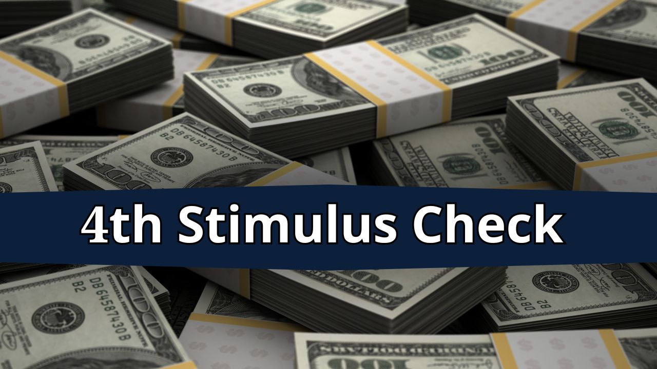 4th Stimulus Check Update: Payment Confirmation Official Now? Verify The Status Of The Payment!