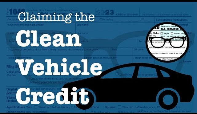 CLEAN CAR CREDIT: Up to $4,000 Tax Credit for Used Electric Vehicles