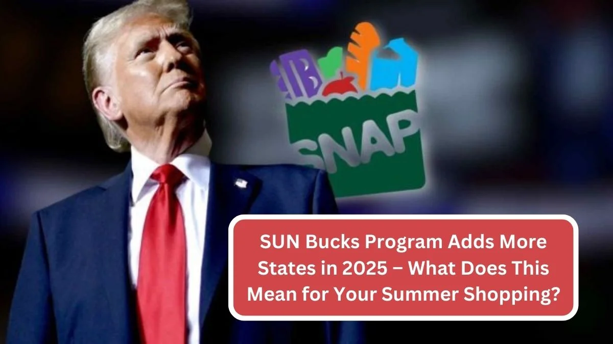 New States Join SUN Bucks Program: Where You Can Use Your EBT Benefits in 2025