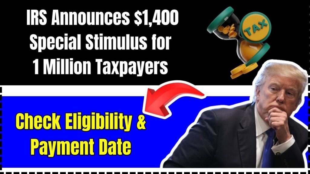 IRS Announces Automatic Payments—Find Out If You're Getting Up to $1,400!