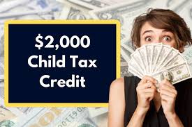 Can the $2,000 Child Tax Credit Maximize Your 2025 Refund? Find Out!