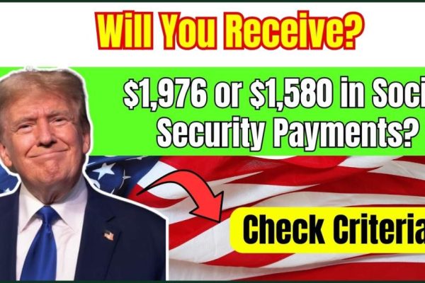 Will You Get $1,976 or $1,580 in Social Security Payments Next Week? Find Out Now