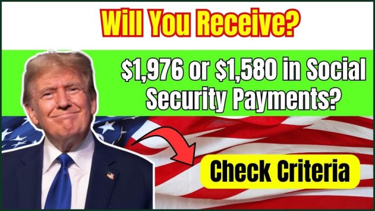 Will You Get $1,976 or $1,580 in Social Security Payments Next Week? Find Out Now